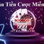 nhà cái tặng cược miễn phí